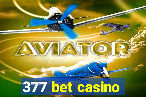 377 bet casino